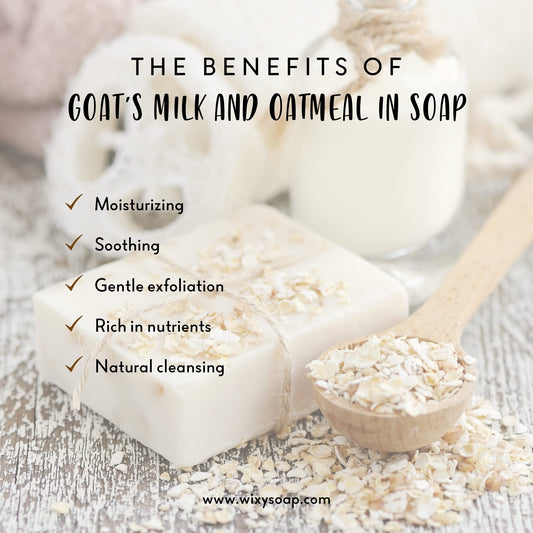 Unlocking the Benefits of Goat’s Milk and Oatmeal in Soap with Wixy Soap - Wixy Soap