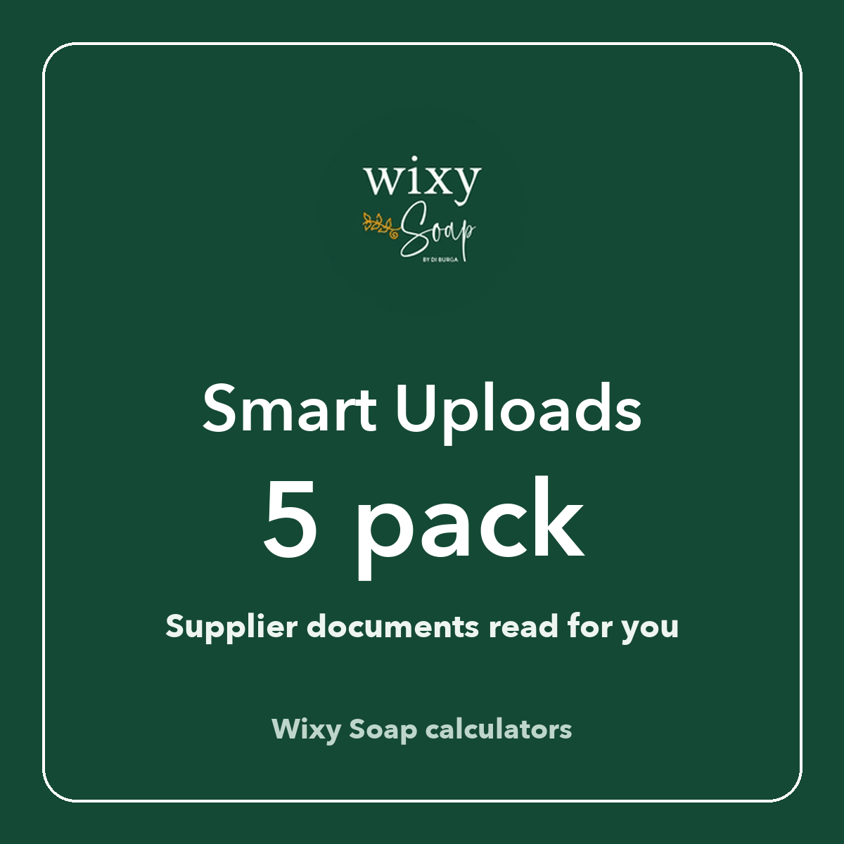 Smart Uploads (5 pack) - Wixy Soap - Wixy Pro